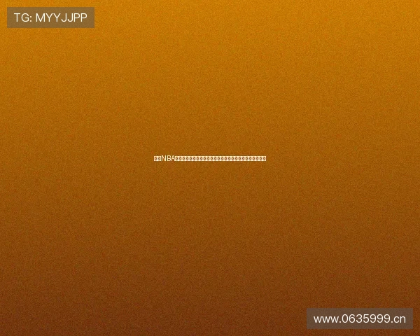 纬来NBA体育直播全程回放精彩录像尽在掌握绝不错过每场比赛瞬间